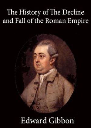 [Gutenberg 736] • History of the Decline and Fall of the Roman Empire — Volume 6